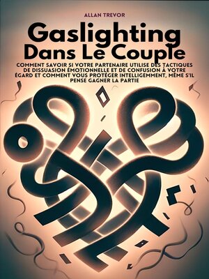 cover image of Gaslighting Dans Le Couple